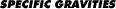 Specific Gravities